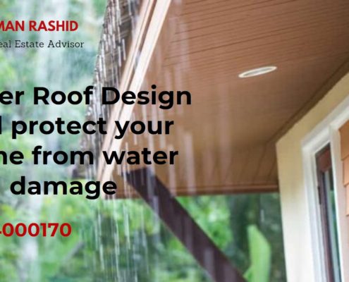 Proper Roof Design and protect your home from water damage